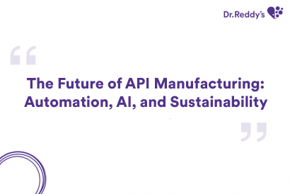 The Future of API Manufacturing: Automation, AI, and Sustainability